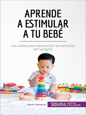 cover image of Aprende a estimular a tu bebé